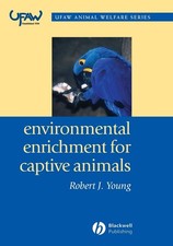 Environmental Enrichment for Captive Animals ...