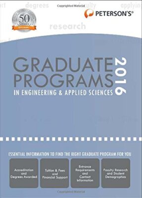 Graduate Programs In Engineering and Applied Sciences by Peterson's