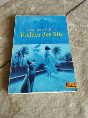 Tochter des Nils: Abenteuer-Roman (Gulliver) von McGraw F4