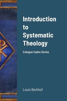 Louis Berkhof | Introduction To Systematic Theology | Taschenbuch | Englisch