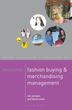 Mastering Fashion Buying and Merchandising Management by David Shaw (English) Pa