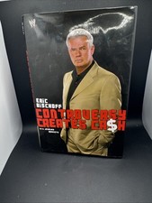 Eric Bischoff: Controversy Creates Cash HARDCOVER BOOK