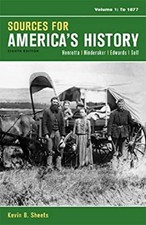 Sources for America's History, Volume 1: To 1877 Paperback