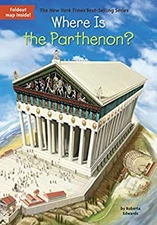 Where Is the Parthenon? Edwards, Roberta Who HQ