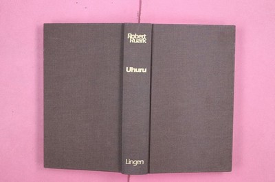 298893 Robert Ruark UHURU Lingen Verlag Roman des heutigen Afrika HC