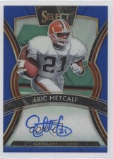 2019 Panini Select Signatures Blue Prizm 9/75 Eric Metcalf #SP-EM Auto 4l6