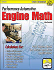 Performance Automotive Engine Math: Fast Engine Math for Street and Race Applications by John Baechtel (Paperback, 2011)