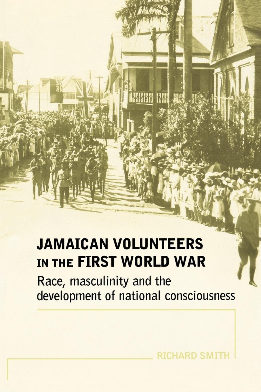 Thumbnail - Jamaican Volunteers In The First World War Richard Smith Taschenbuch