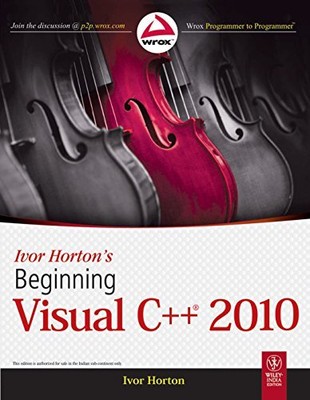 IVOR HORTONS BEGINN VISUAL C++ 2010