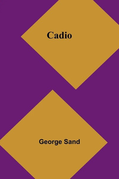 George Sand | Cadio | Taschenbuch | FranzöSisch (2025) | Alpha Edition-image