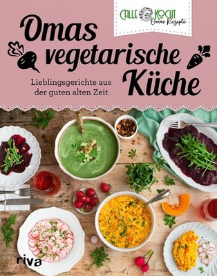 Omas vegetarische Küche CALLEkocht