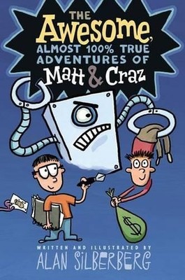 The Awesome Almost  True Adventures..., Alan Silberberg