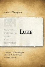 Luke (Exegetical Guide to the Greek New Testament) .. NEW
