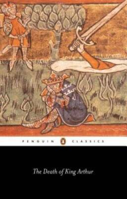 The Death of King Arthur (Penguin Classics) - Paperback By Anonymous - GOOD