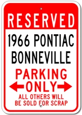 1966 66 PONTIAC BONNEVILLE Parking Sign Custom Vintage Garage Aluminum Plaque