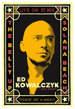 Scrojo Ed Kowalczyk (of Live) Belly Up Tavern 2013 Poster Kowalczyk_1312