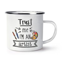Trust Me I'm Eine KüNstler Emaille Becher Tasse Worlds Best Favorit Toll Lustig