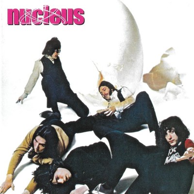 Nucleus : ''Nucleus'' ('69 Psychedelic Rock  DIGI Reissue)