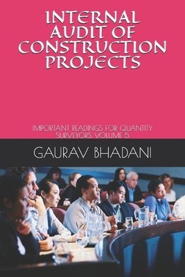 Gaurav Bhadani Internal Audit of Construction Projects (Paperback)