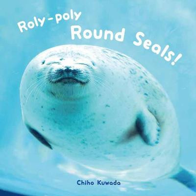 Roly-Poly Round Seals! - 9784756254740