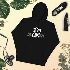 I'm brOken Unisex Hoodie