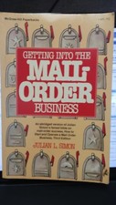 Getting into the Mail-Order Business by Julian L. Simon (1984, Paperback)