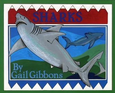 Sharks; New & Updated Edition - 9780823410682, paperback, Gail Gibbons