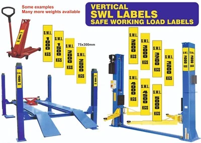 TRADEWELL SAFE WORKING LOAD VERTICAL STICKERS MOT SIGNS RAMP LIFT VOSA DVSA SWL S W L
