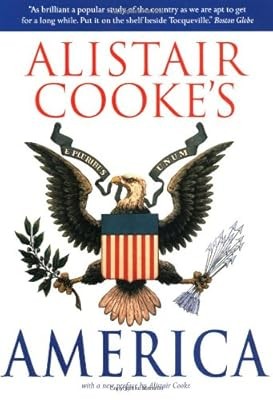 Alistair Cookes America, Cooke, Alistair, Used; Good Book