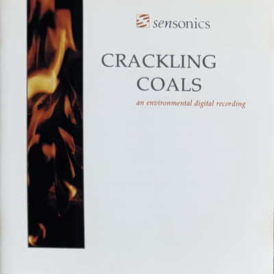Crackling Coals: Environmental Digital Recording (CD, 1986 Rhino)