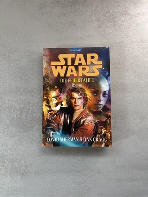 Star Wars. Die Feuertaufe - David Sherman, Dan Cragg  (Guter Zustand) (1)