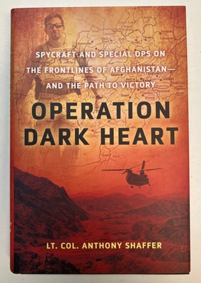 Operation Dark Heart: Spycraft and Special Ops by Anthony Shaffer Hardcover