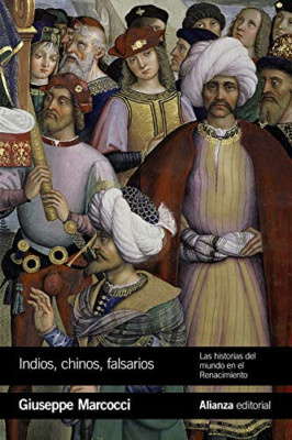 Indios, chinos, falsarios : las historias del mundo en  - Spanish Language Paper