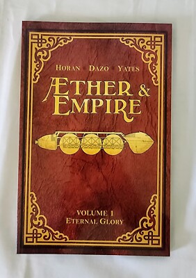 Aether & Empire Eternal Glory Vol 1 Softcover Blue Juice Comics
