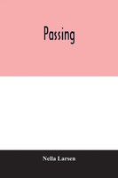 Nella Larsen | Passing | Taschenbuch | Englisch (2020) | Kartoniert / Broschiert