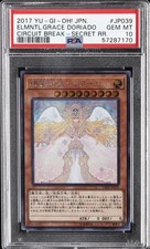 2017 YU-GI-OH! JPN CIRCUIT BREAK SECRET RARE ELEMENTAL GRACE DORIADO PSA 10