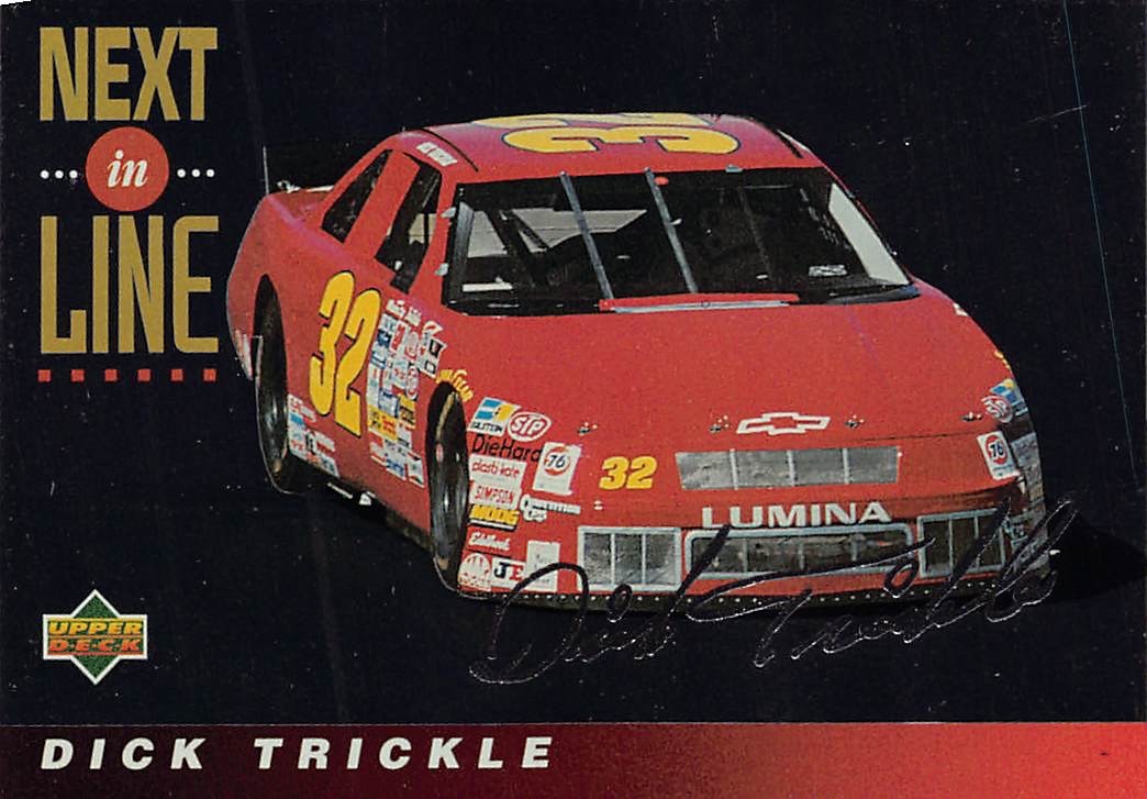 1995 Upper Deck - Next in Line Dick Trickle #124 Silver Signatures