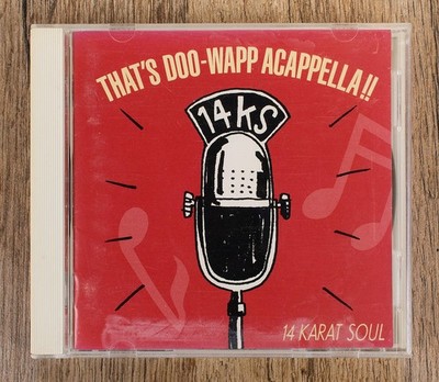 Fourteen Karat Soul - That's Doo-Wapp Acappella [CD Japan 1992] VG+/NM-