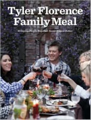 Tyler Florence Family Meal: Bringing Peop- 1605293385, Tyler Florence, hardcover