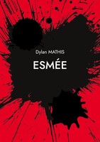 Dylan Mathis | EsméE | Taschenbuch | FranzöSisch (2023) | Books On Demand Gmbh