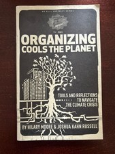 Organizing Cools the Planet (2011 Pamphlet) By Hilary Moore & Joshua Russell
