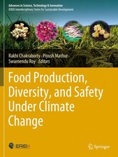 Food Production, Diversity, and Safety Under ...