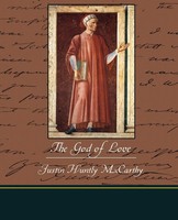 Justin Huntly Mccarthy | The God Of Love | Taschenbuch | Englisch (2009)