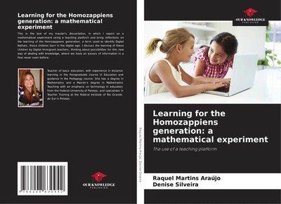 Raquel Martins Araújo (u. a.) | Learning for the Homozappiens generation: a...