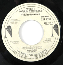The Romantics – When I Look In Your Eyes 1979 Nemperor Promo 45 RPM Single EX