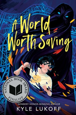 A World Worth Saving | (National Book Award Finalist) | Kyle Lukoff | Buch