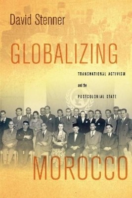 David Stenner Globalizing Morocco (Taschenbuch) (US IMPORT)