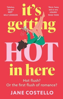 It's Getting Hot in Here, Jane Costello, laugh-out-loud Story for Menopause Audi