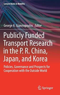 Publicly Funded Transport Research in the P. R. China, Japan
