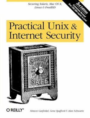Practical Unix and Internet Security by Simson Garfinkel: New